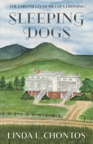 Chronicles of Miller's Crossing: Sleeping Dogs