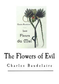 Title: The Flowers of Evil, Author: Charles Baudelaire