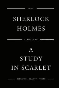 Title: A Study In Scarlet, Author: Arthur Conan Doyle