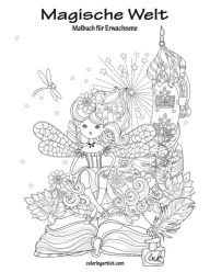 Title: Magische Welt Malbuch für Erwachsene 1, Author: Nick Snels