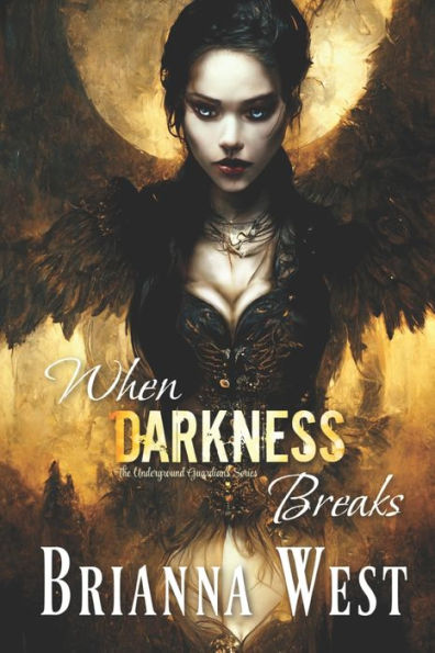 When Darkness Breaks