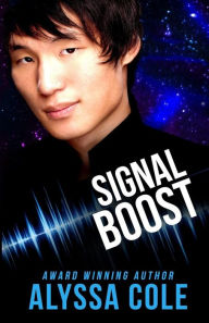Title: Signal Boost, Author: Alyssa Cole