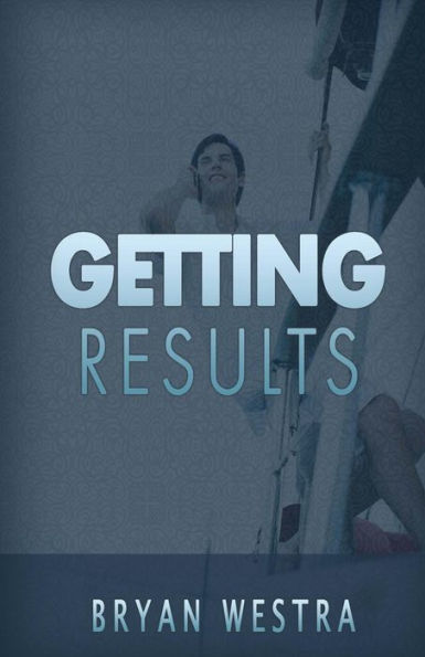 Getting Results