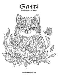 Title: Gatti Libro da Colorare per Adulti 2, Author: Nick Snels