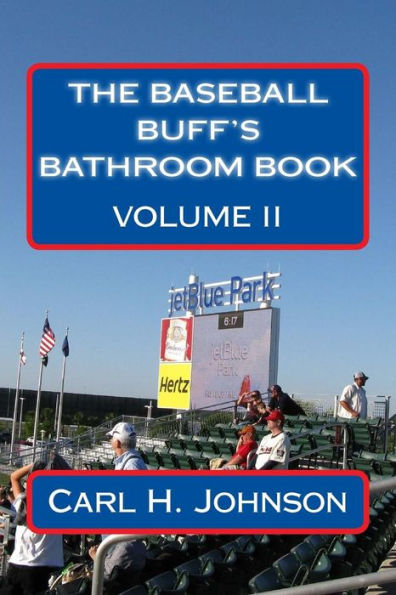 The Baseball Buff's Bathroom Book, Volume II