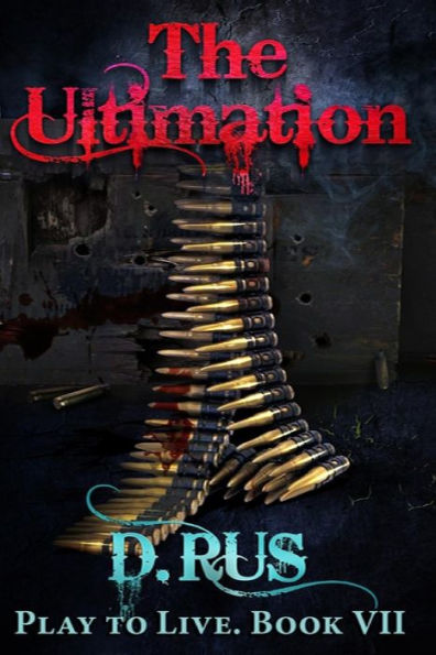 The Ultimation (Play to Live: Book #7)