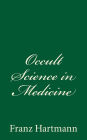 Occult Science in Medicine