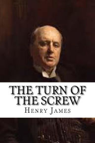 Title: The Turn of the Screw, Author: Henry James