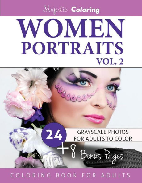 Women Portraits Vol. 2: Grayscale Coloring for Adults