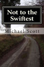 Not to the Swiftest: A Brutal Joy