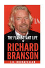 The Flamboyant Life of Richard Branson