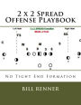 2 x 2 Spread Offense Playbook