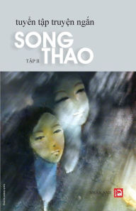 Title: Tuyen Tap Truyen Ngan - Tap 2, Author: Song Thao