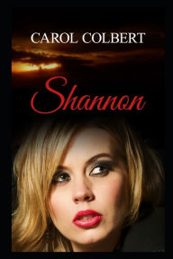 Title: Shannon, Author: Carol Colbert