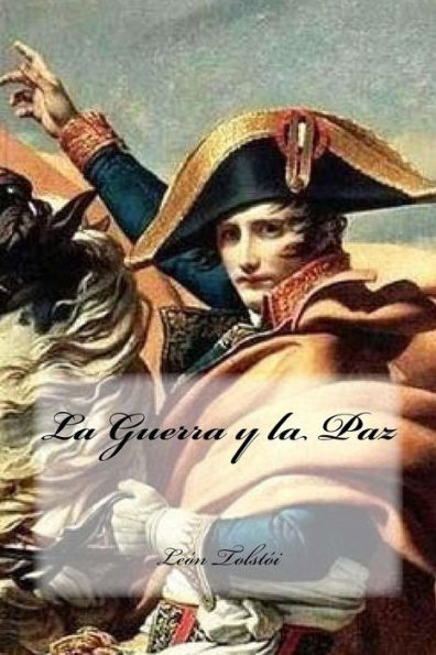 La Guerra y la Paz