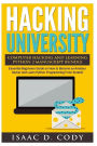 Hacking University Computer Hacking and Learning Python 2 Manuscript Bundle: Essential Beginners Guide on How to Become an Amateur Hacker and Learn Python Programming From Scratch