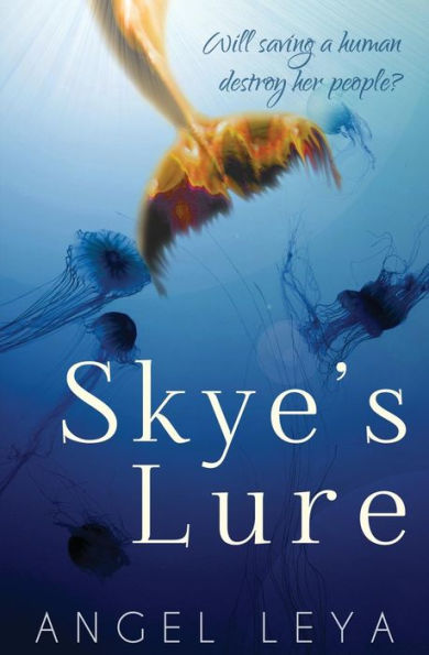 Skye's Lure: A Contemporary Fantasy Romance Mermaid eBook