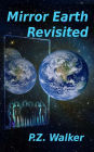 Mirror Earth Revisited