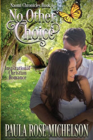 Title: No Other Choice, Author: Paula Rose Michelson