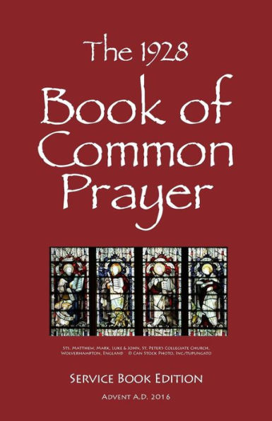 The 1928 Book of Common Prayer: Service Book Edition