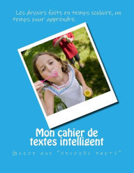 Title: Mon cahier de textes intelligent: Guide aux devoirs, Author: Vanessa Nicol