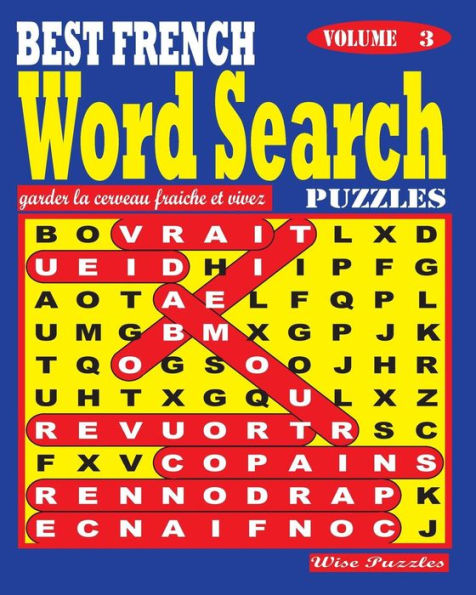 BEST FRENCH Word Search Puzzles. Vol. 3