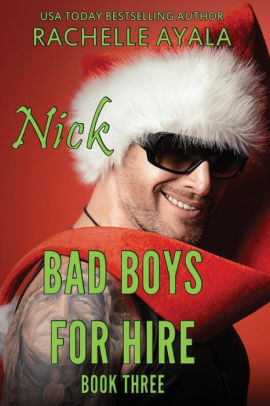 Bad Boys for Hire: Nick