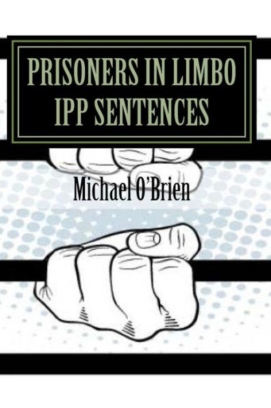 Prisoner's in Limbo IPP Sentences