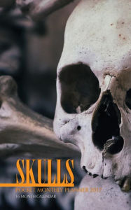 Title: Skulls Pocket Monthly Planner 2017: 16 Month Calendar, Author: David Mann