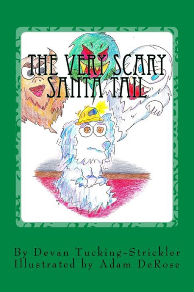 The Very Scary Santa Tail