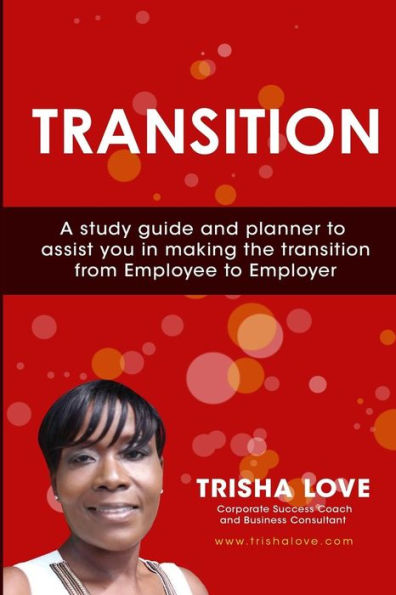Transition: Making The Transition From Employee to Employer