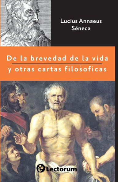 De la brevedad de la vida y otras cartas filosÃ¯Â¿Â½ficas