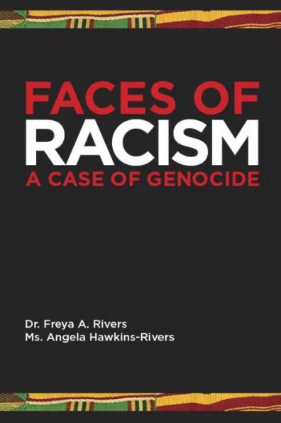 Faces of Racism: A Case of Genocide