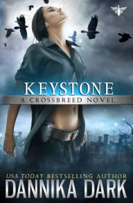 Title: Keystone (Crossbreed Series #1), Author: Dannika Dark