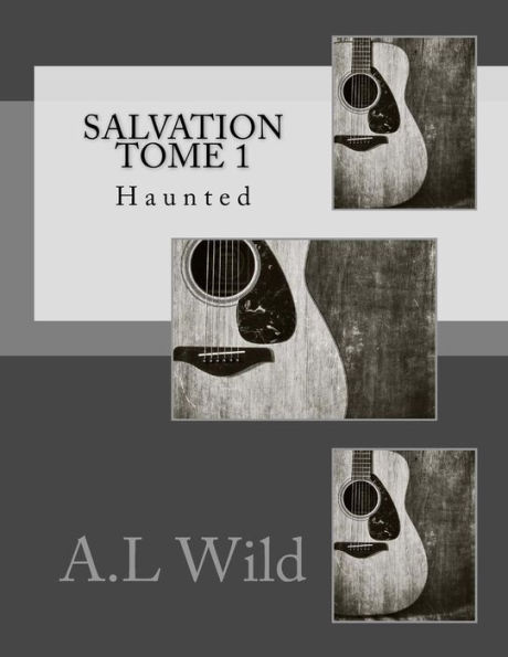 Salvation tome 1: Haunted