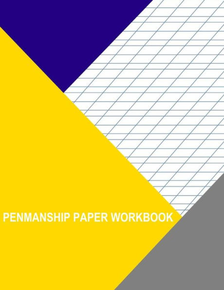 Penmanship Paper Workbook: Italic Practice