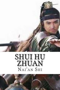 Title: Shui Hu Zhuan: Water Margin, Author: Nai'an Shi