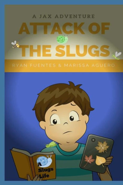 Attack of the Slugs