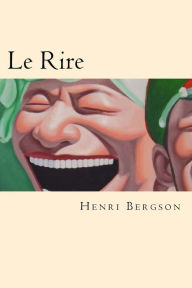 Title: Le Rire (French Edition), Author: Henri Bergson