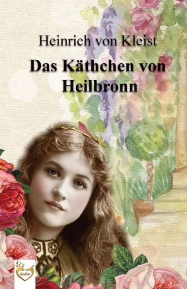 Das Käthchen von Heilbronn