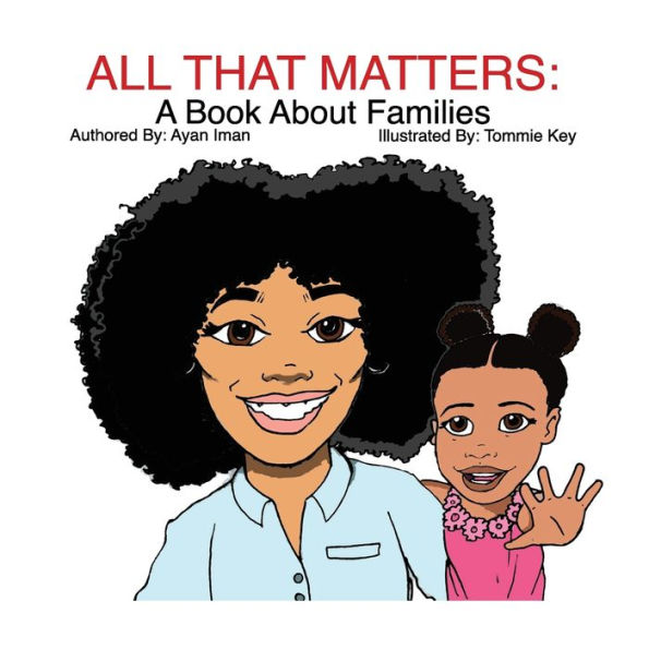 All That Matters: A Book About Families