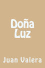 Doña Luz (Spanish Edition)