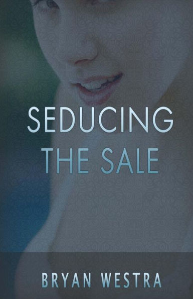 Seducing The Sale