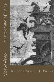 Title: Notre-Dame of Paris, Author: Victor Hugo