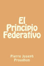 El Principio Federativo (Spanish Edition)