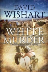 Title: White Murder, Author: David Wishart