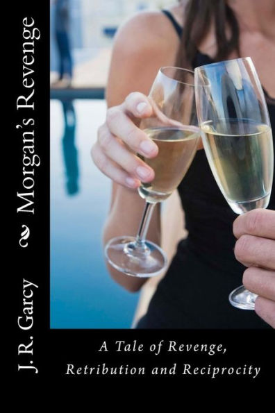 Morgan's Revenge: A Daughter Enacts Revenge on Her Father