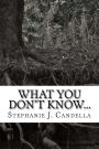 What You Don't Know