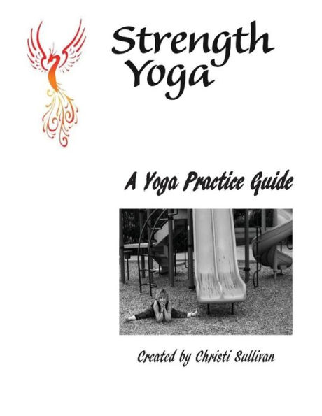 A Yoga Practice Guide for the Everyday Yogi!: A Teacher Training Manual for the Yoga Teacher WithIn