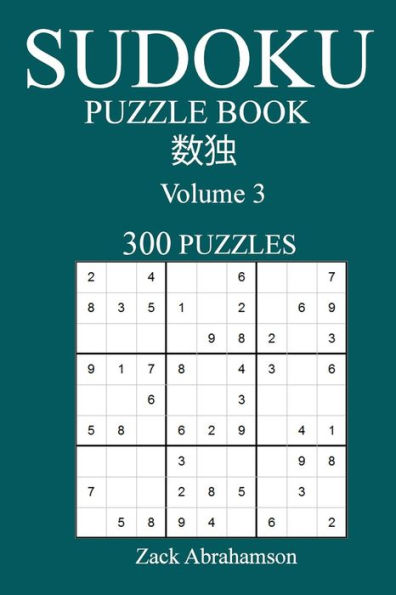 Sudoku 300 Easy Puzzle Book: Volume